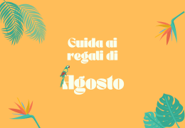 Guida ai regali di Agosto list image